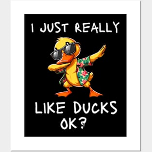 I Just Really Like Ducks Ok Cute Duck Dabbing Posters and Art